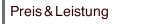 Preis & Leistung